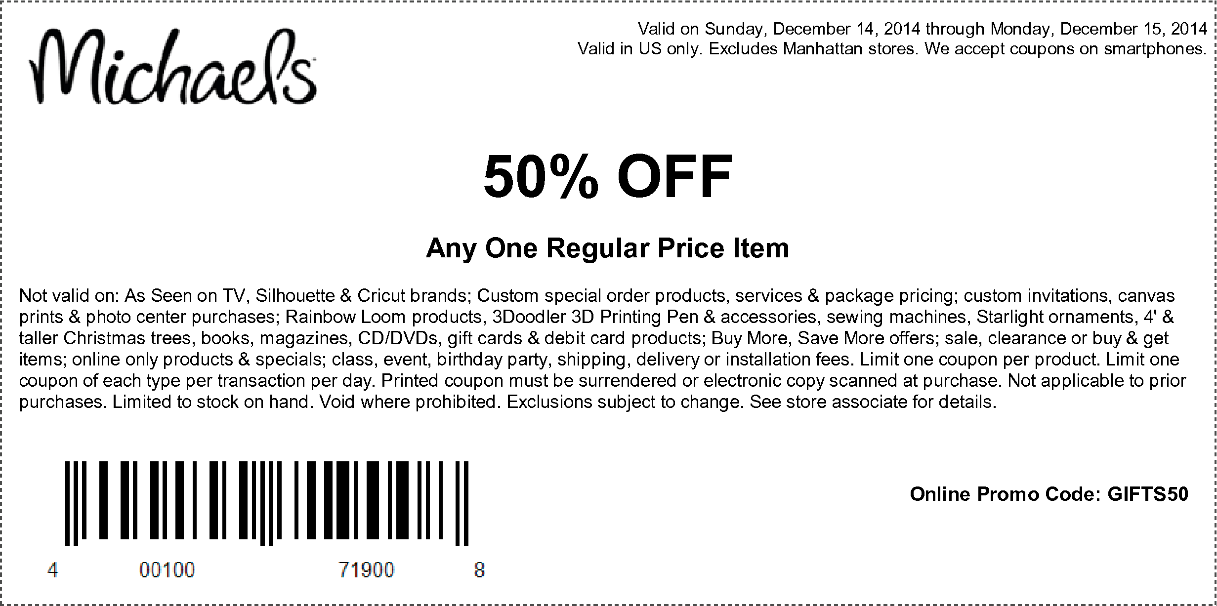 ... 50% off a single item at Michaels, or online via promo code GIFTS50