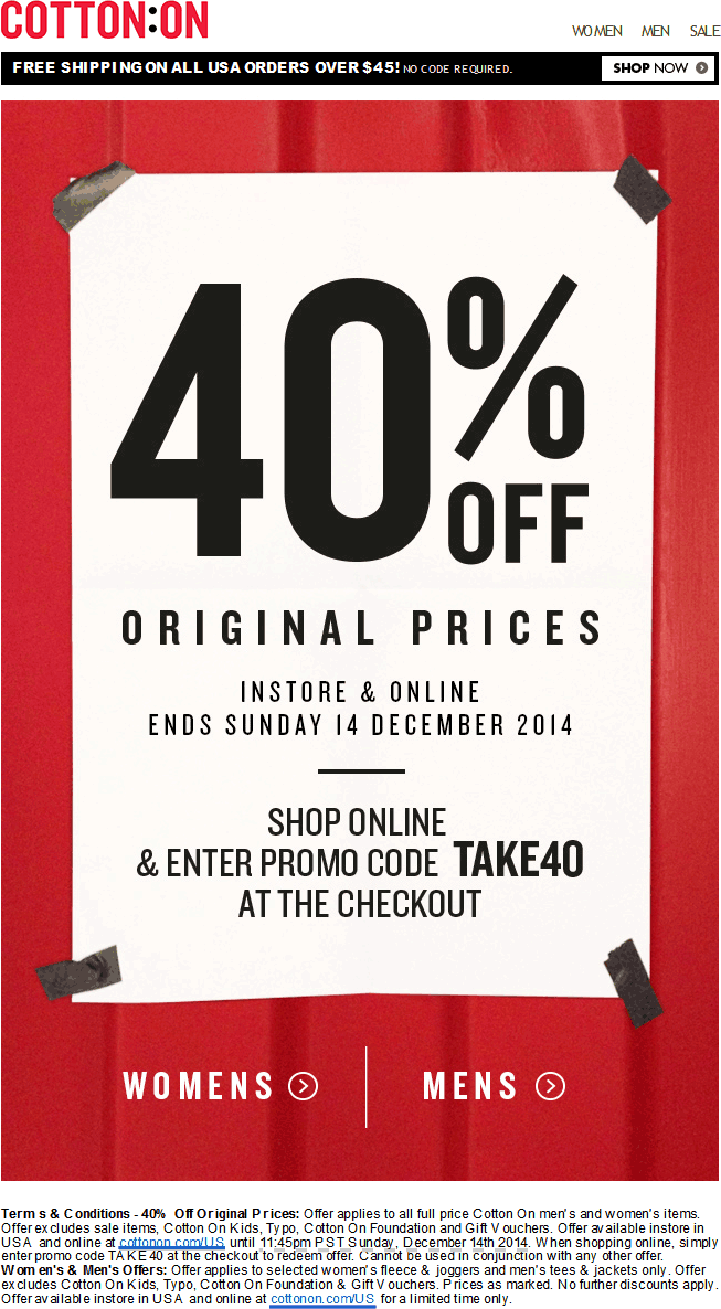 Cotton On Coupons 40 off today at Cotton On, or online via promo