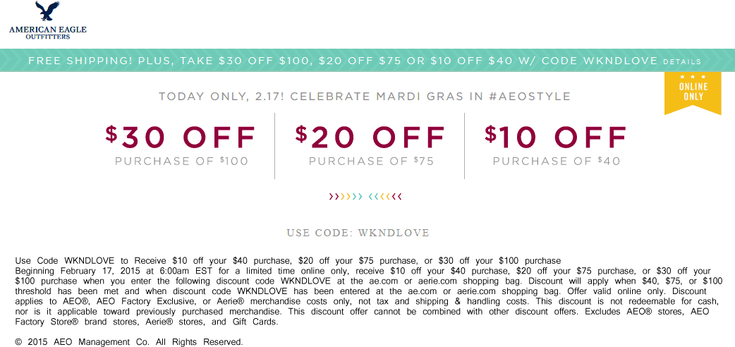 ... more online today at American Eagle Outfitters via promo code WKNDLOVE