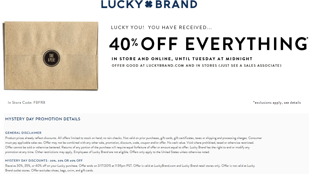 Lucky Brand Coupons 4050 off everything at Lucky Brand, ditto online